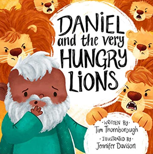 Daniel and the Very Hungry Lions Hardback Book